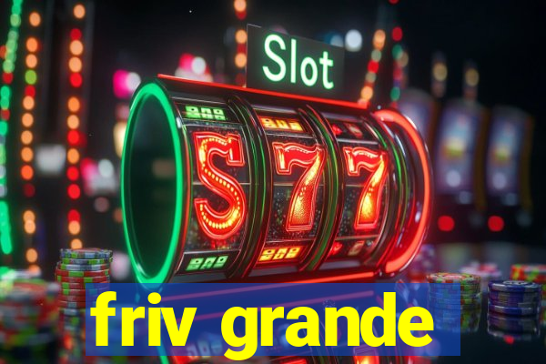 friv grande